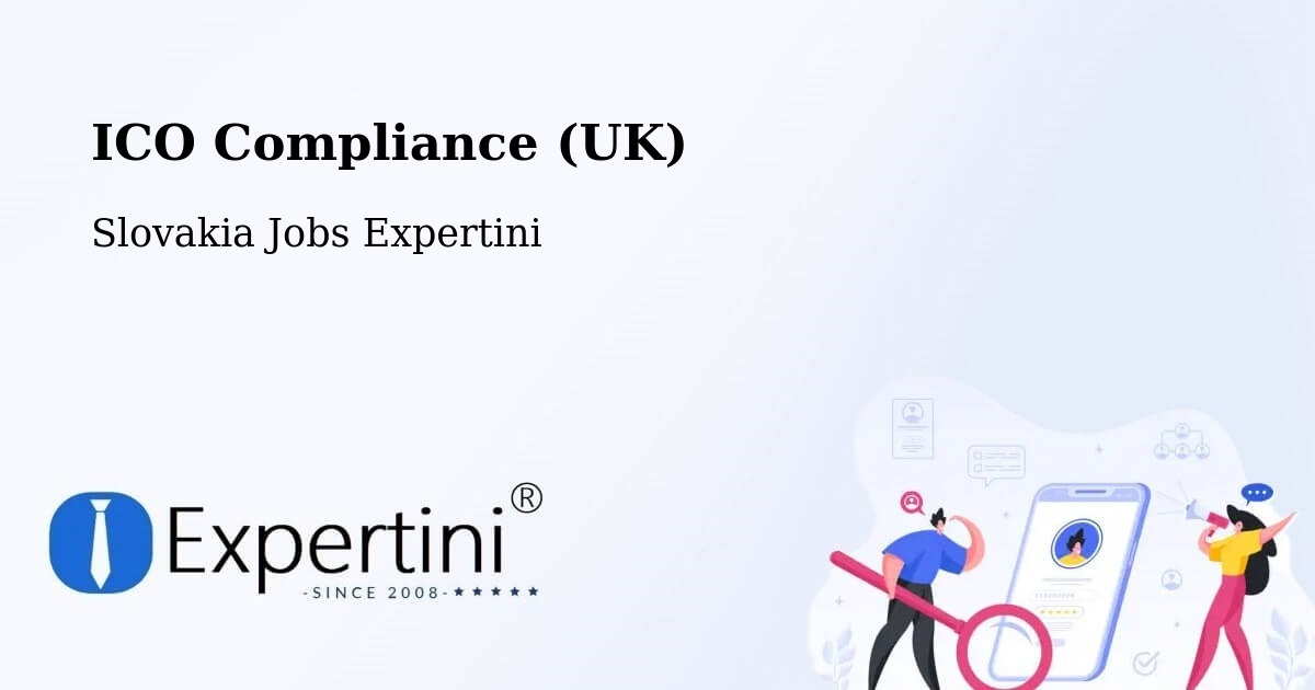 UK Data Protection & ICO Compliance – Sobrance - Slovakia Jobs Expertini