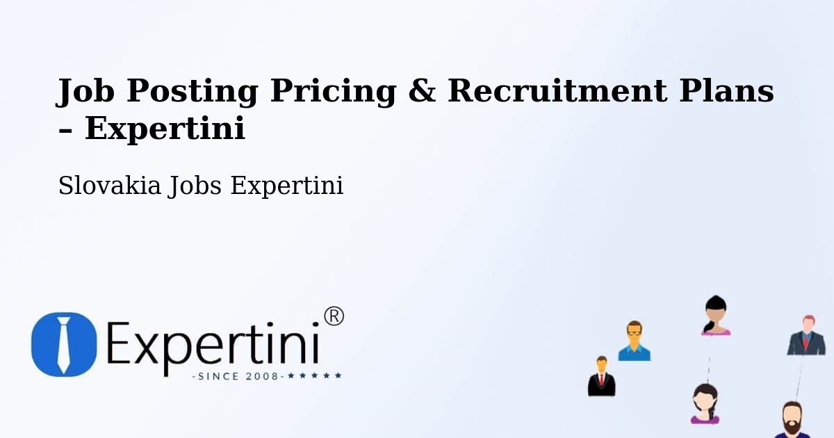 Job Posting Pricing & Recruitment Plans – Sobrance - Sobrance, Slovakia Jobs Expertini